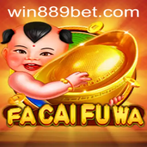 Exploring FaCaiFuWa: A Unique Gaming Experience with 889 Bet